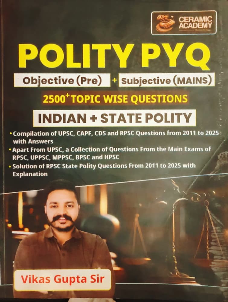 Polity PYQ Objective Pre and Subjective Mains book cover by Vikas Gupta Sir, Ceramic Academy, 2500+ Indian and State Polity questions, English medium
