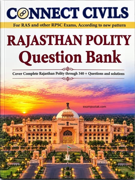 Rajasthan Polity Question Bank book cover by Connect Civils, 340+ questions with solutions for RAS and RPSC exams, English medium