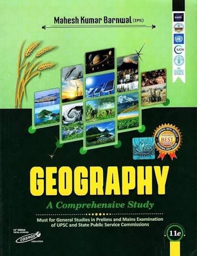 Geography: A Comprehensive Study (11th Edition) by Mahesh Kumar Barnwal (IPS) | UPSC, State PCS, SSC & Competitive Exam Geography Book